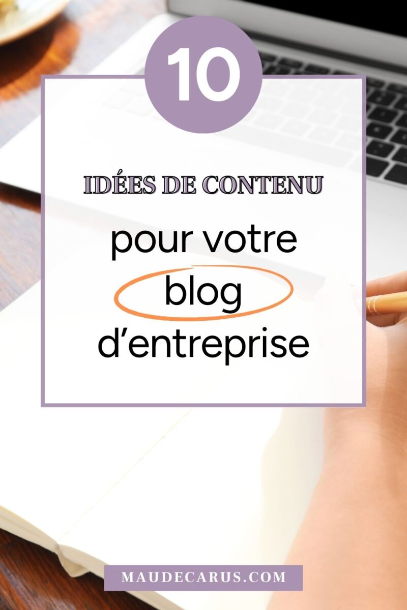 10 idées d'articles pour blog d'entreprise