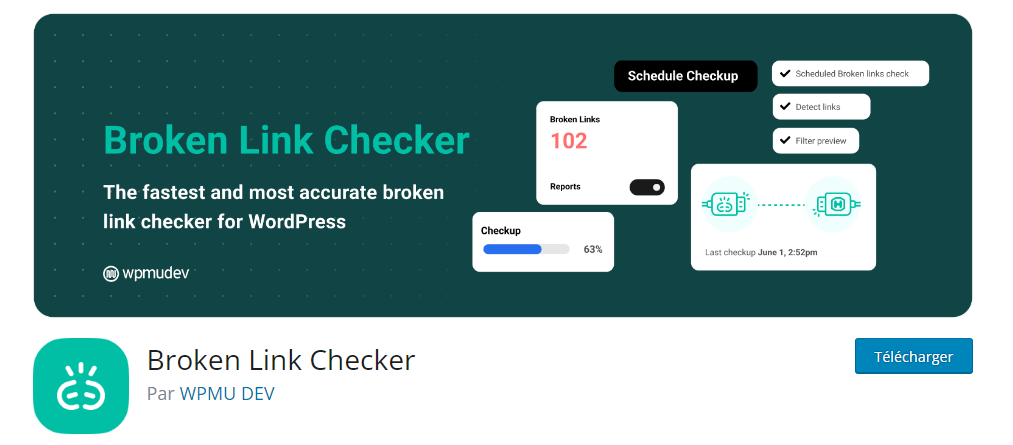 Broken Link Checker, un des meilleurs plugins wordpress gratuit pour s'assurer que tous les liens de son site fonctionnent bien