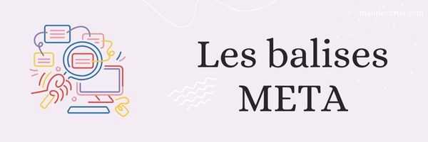 Optimiser les balises meta pour améliorer son référencement naturel