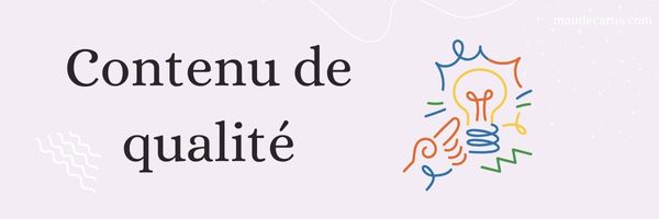 Un conseil pour améliorer son référencement naturel : créer régulièrement du contenu de qualité